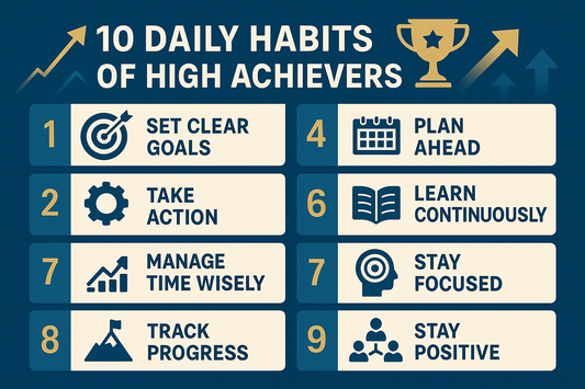 10 Daily Habits of High Achievers