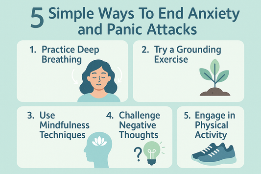 5 Simple Way To End Anxiety and Panic Attacks.