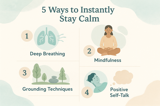 5 Ways to Instantly Stay Calm.